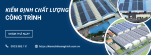 Kiểm định công trình nhà xưởng